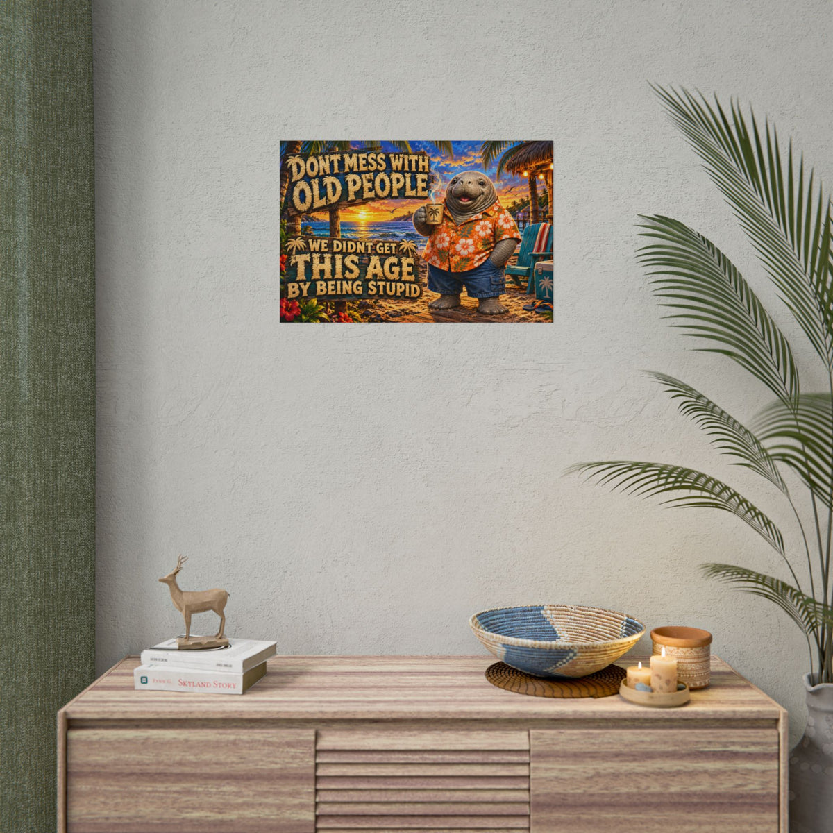 Funny Old People Beach Sloth Quote Rolled Poster