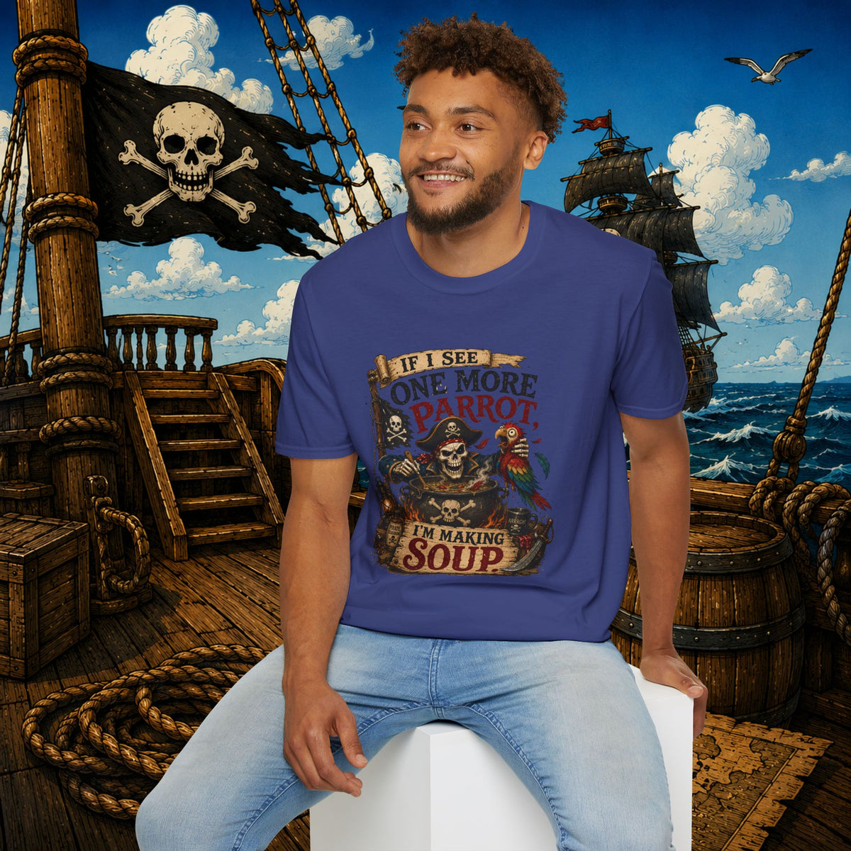 If I See One More Parrot I’m Making Soup Pirate T-Shirt