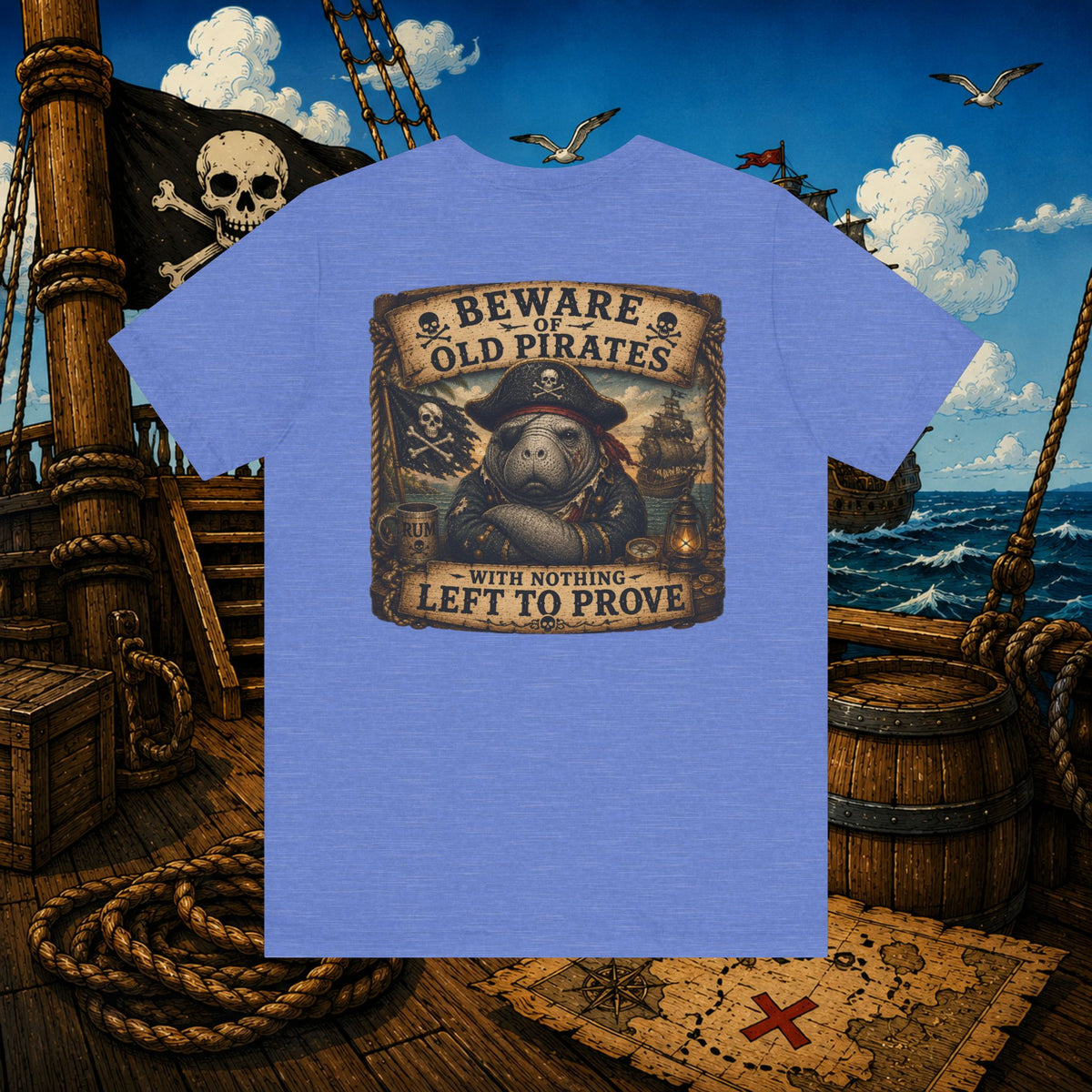 Beware of Old Pirates With Nothing Left to Prove | Grumpy Pirate Club Manatee T-Shirt