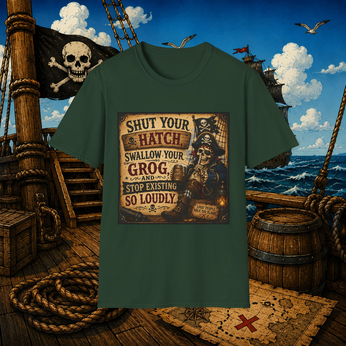 Shut Your Hatch Swallow Your Grog Pirate T-Shirt