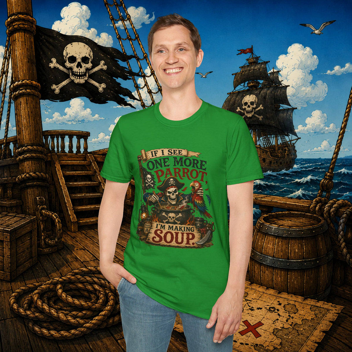 If I See One More Parrot I’m Making Soup Pirate T-Shirt
