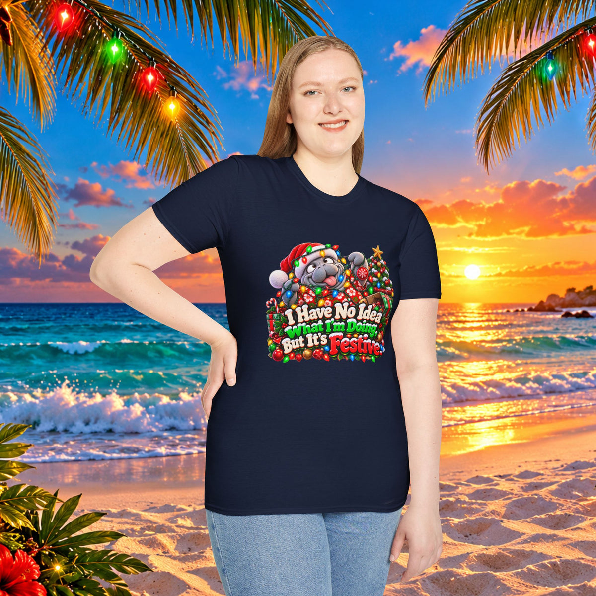 Have No Idea What I’m Doing But It’s Festive Christmas T-Shirt