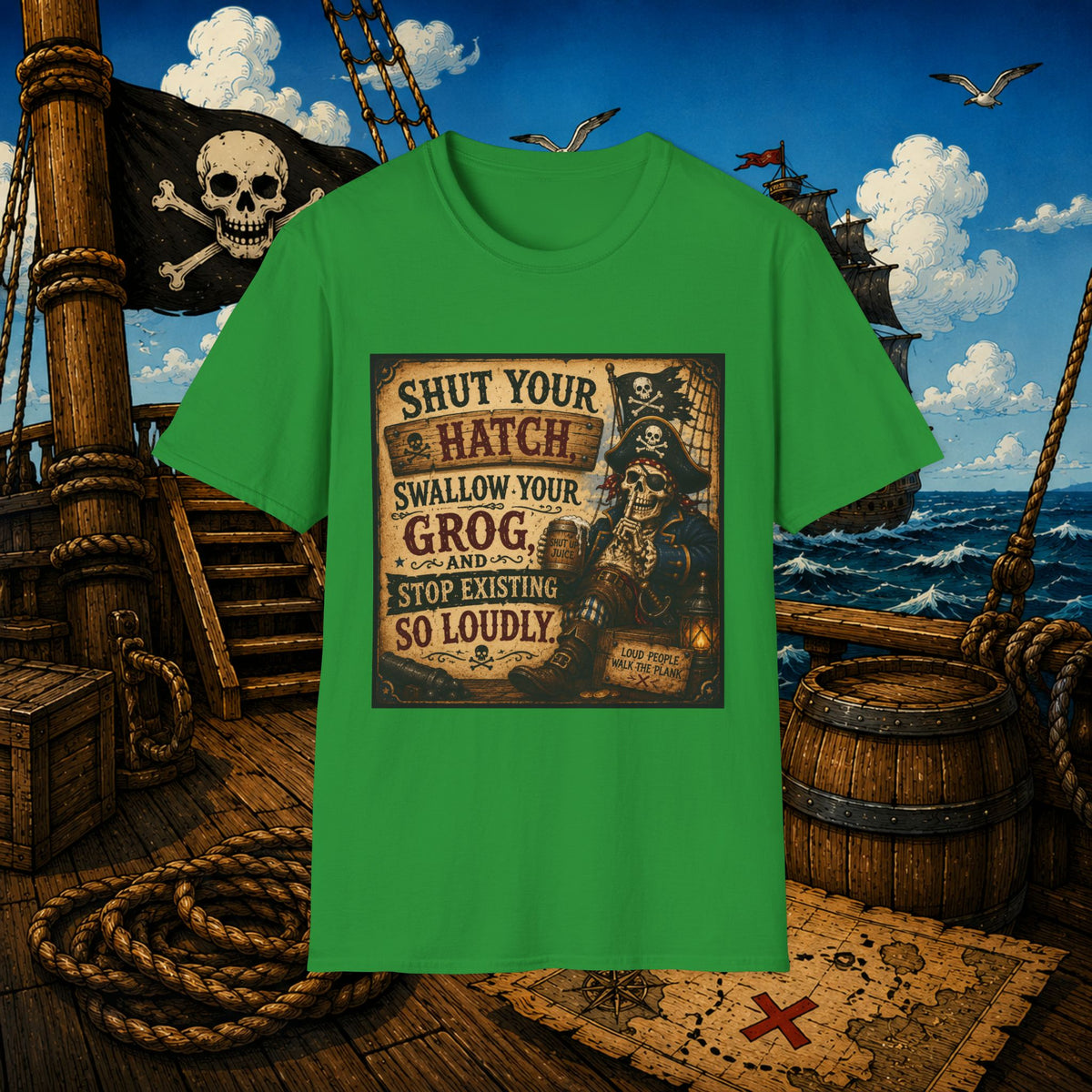 Shut Your Hatch Swallow Your Grog Pirate T-Shirt