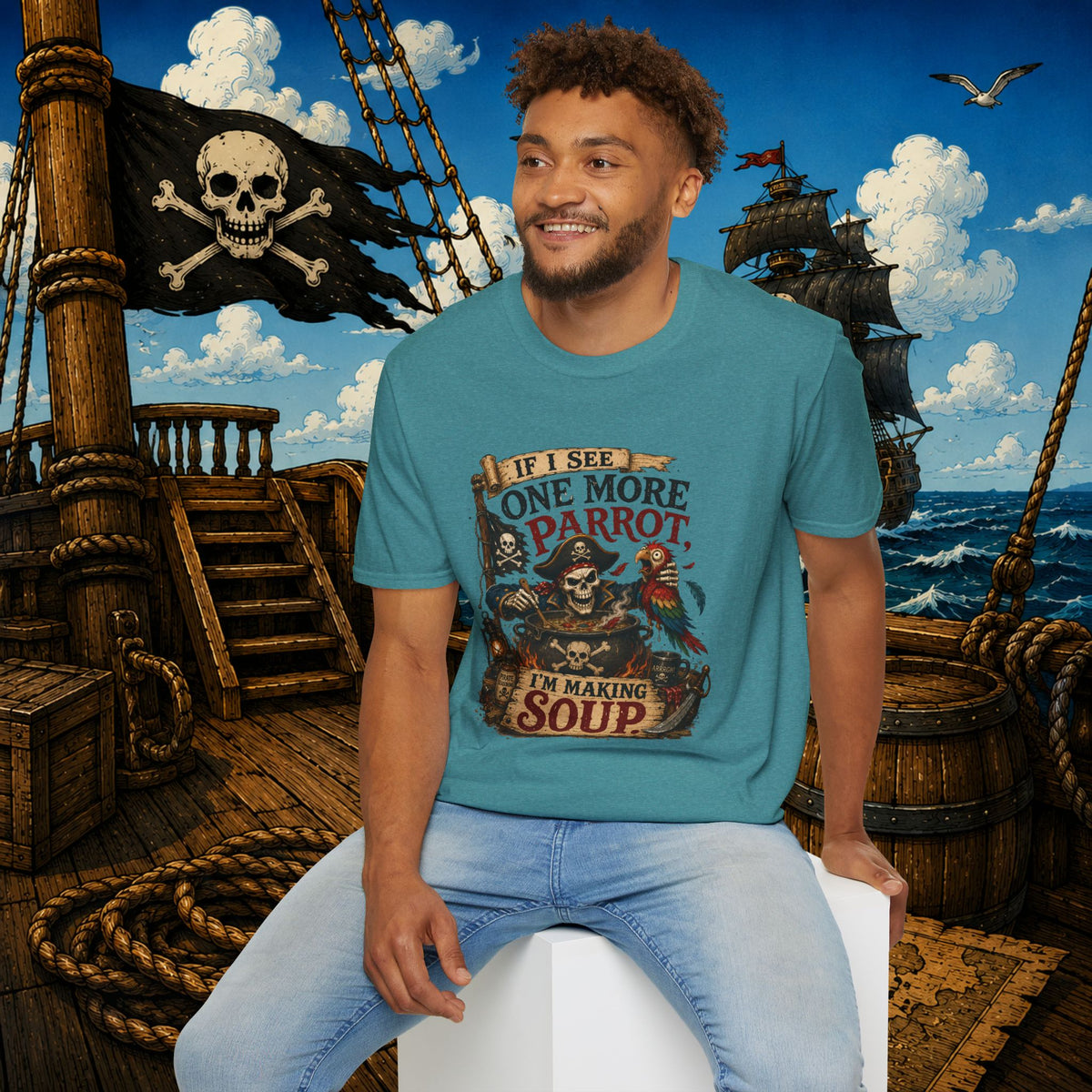 If I See One More Parrot I’m Making Soup Pirate T-Shirt