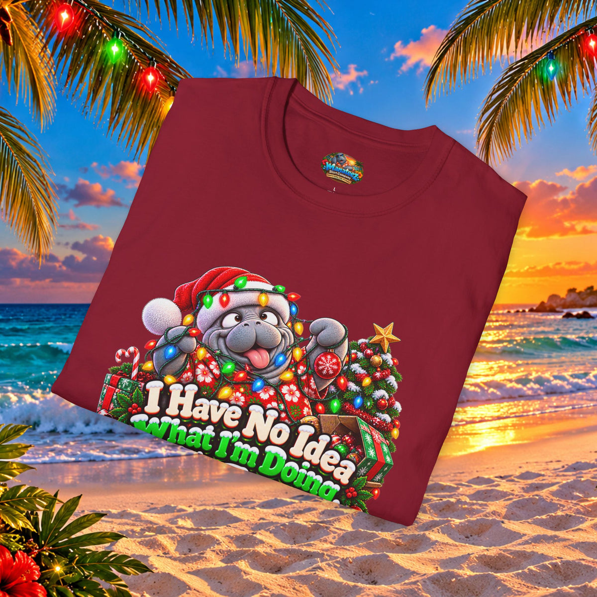 Have No Idea What I’m Doing But It’s Festive Christmas T-Shirt