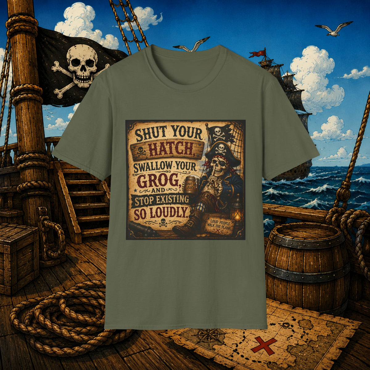 Shut Your Hatch Swallow Your Grog Pirate T-Shirt
