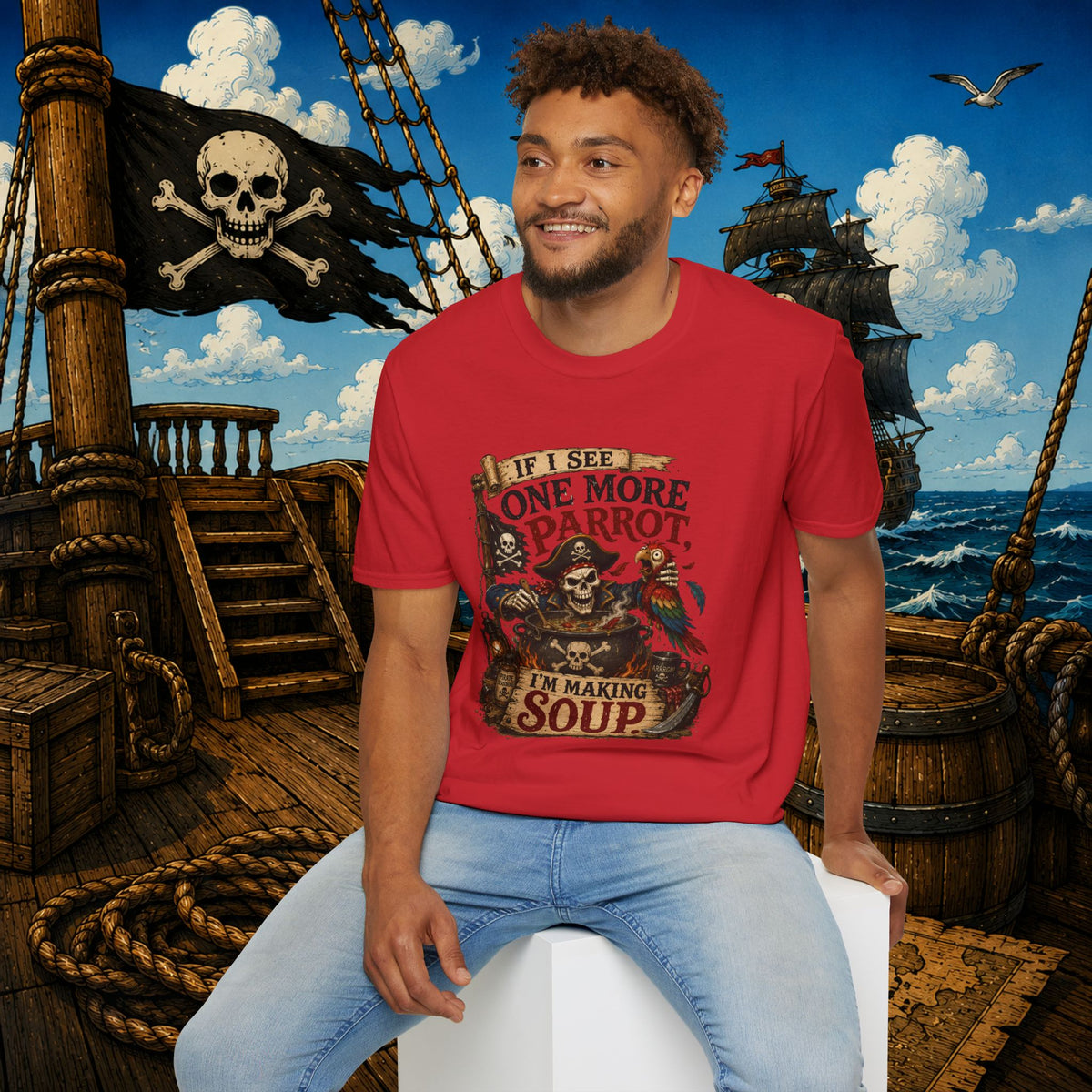 If I See One More Parrot I’m Making Soup Pirate T-Shirt