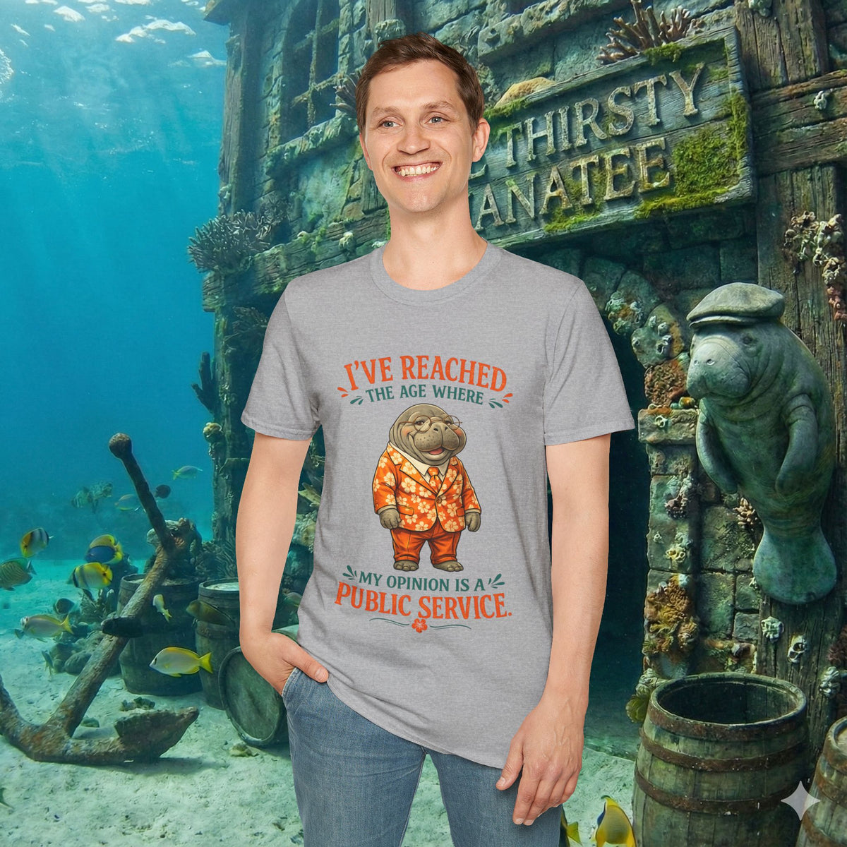 I've Reached the Age Where My Opinion Is a Public Service Shirt | Funny Manatee Tee | Senior Humor Graphic T-Shirt