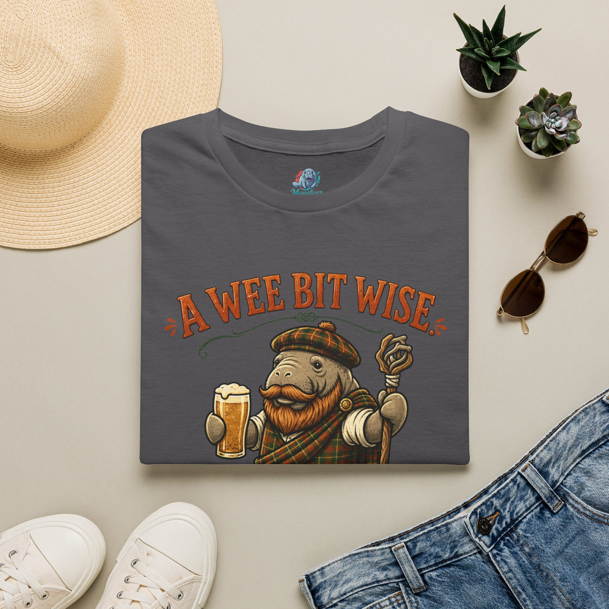 A Wee Bit Wise A Whole Lot Opinionated Shirt | Funny Scottish Manatee Tee | Highland Humor Graphic T-Shirt