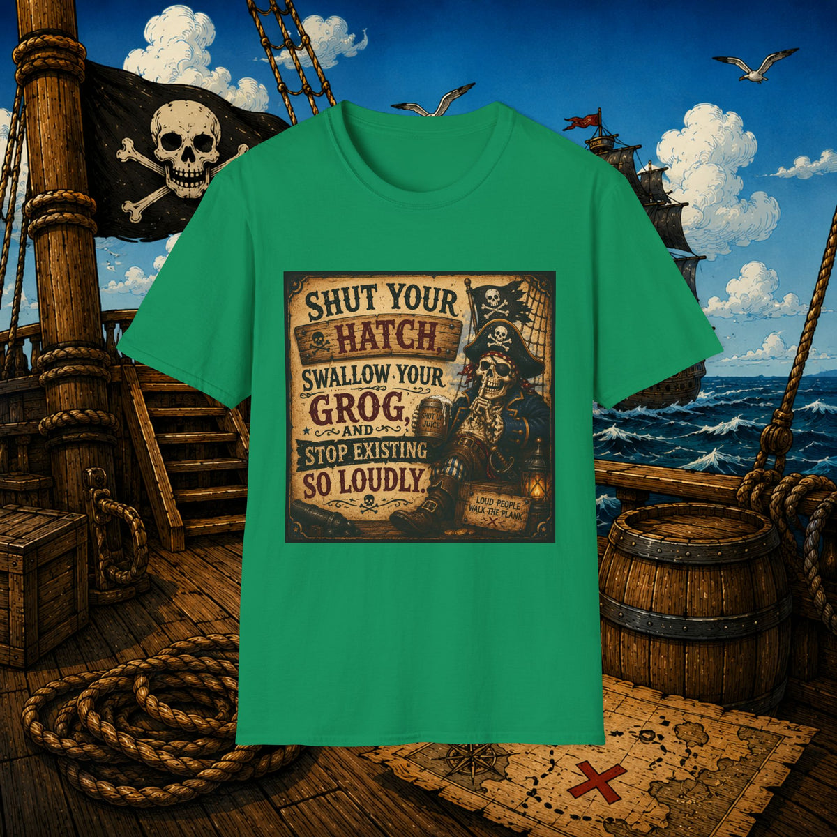 Shut Your Hatch Swallow Your Grog Pirate T-Shirt
