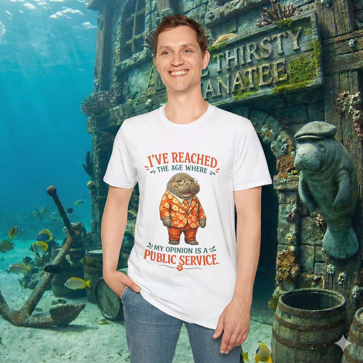 I've Reached the Age Where My Opinion Is a Public Service Shirt | Funny Manatee Tee | Senior Humor Graphic T-Shirt