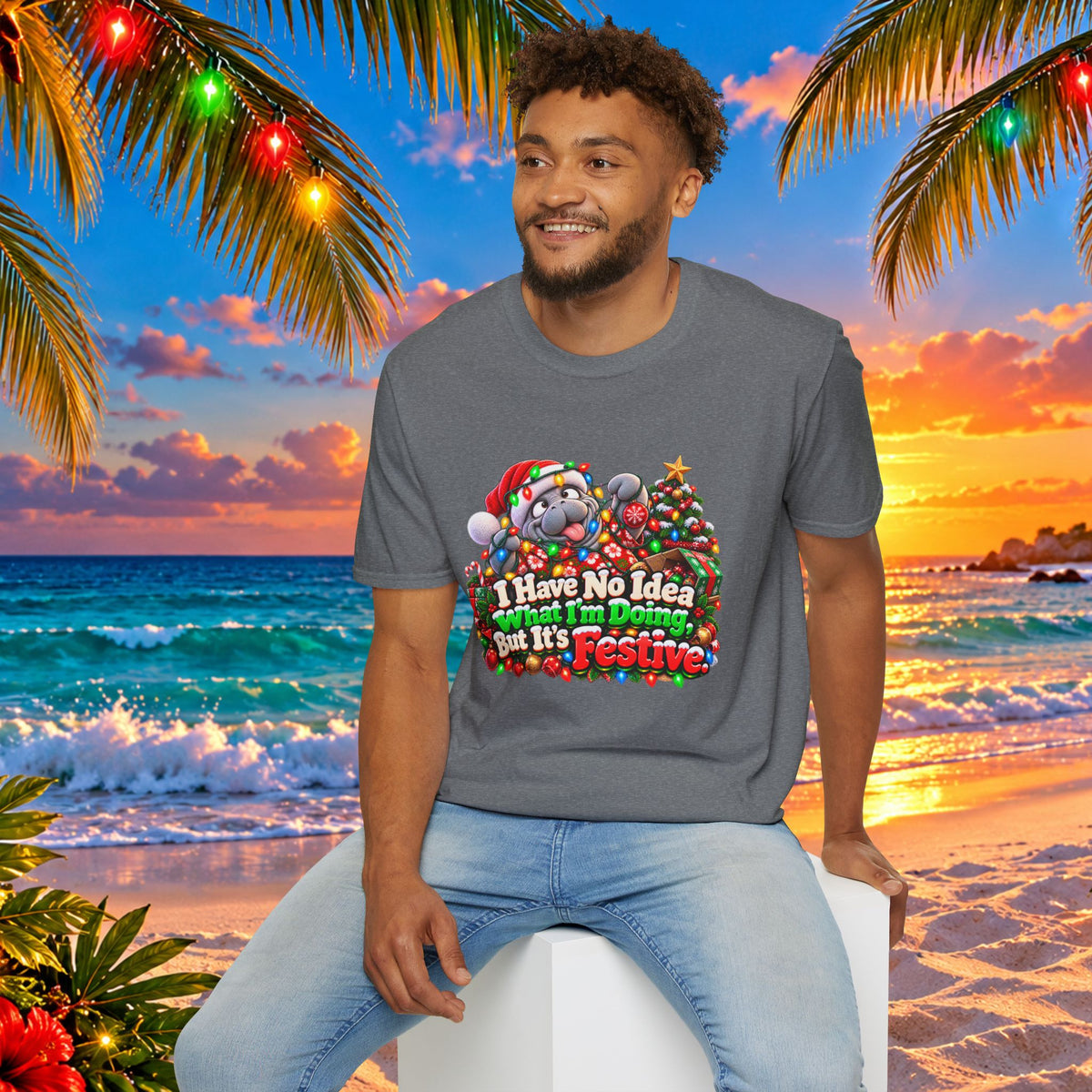 Have No Idea What I’m Doing But It’s Festive Christmas T-Shirt
