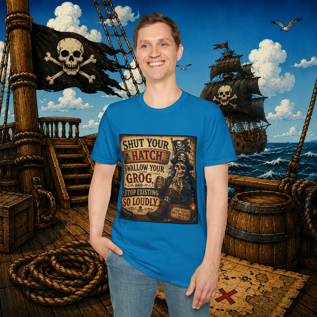 Shut Your Hatch Swallow Your Grog Pirate T-Shirt