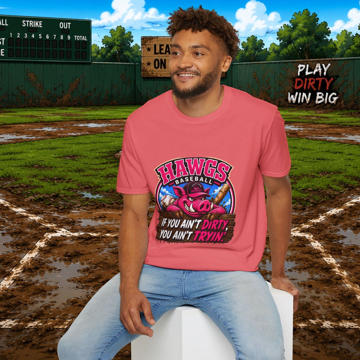 Hawgs Baseball “If You Ain’t Dirty, You Ain’t Tryin’” T-Shirt