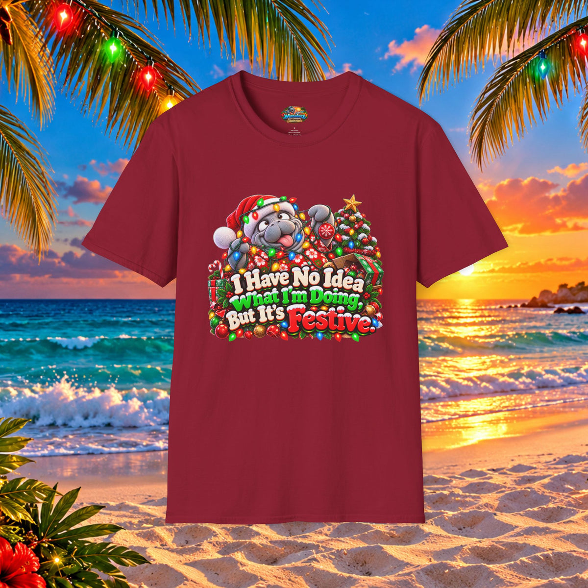 Have No Idea What I’m Doing But It’s Festive Christmas T-Shirt