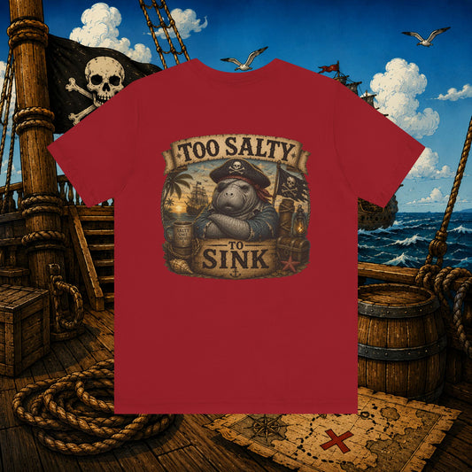 Too Salty to Sink Pirate Manatee T-Shirt | Grumpy Pirate Club Coastal Humor Tee
