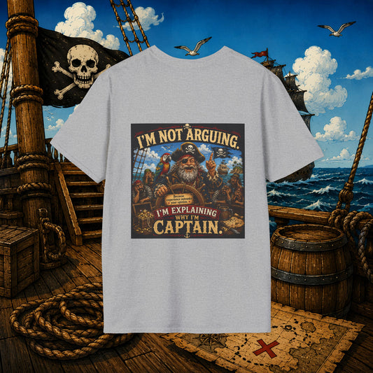 I'm Not Arguing, I'm Explaining Why I'm Captain Shirt – Funny Pirate Captain T-Shirt for Men, Vintage Buccaneer Graphic Tee