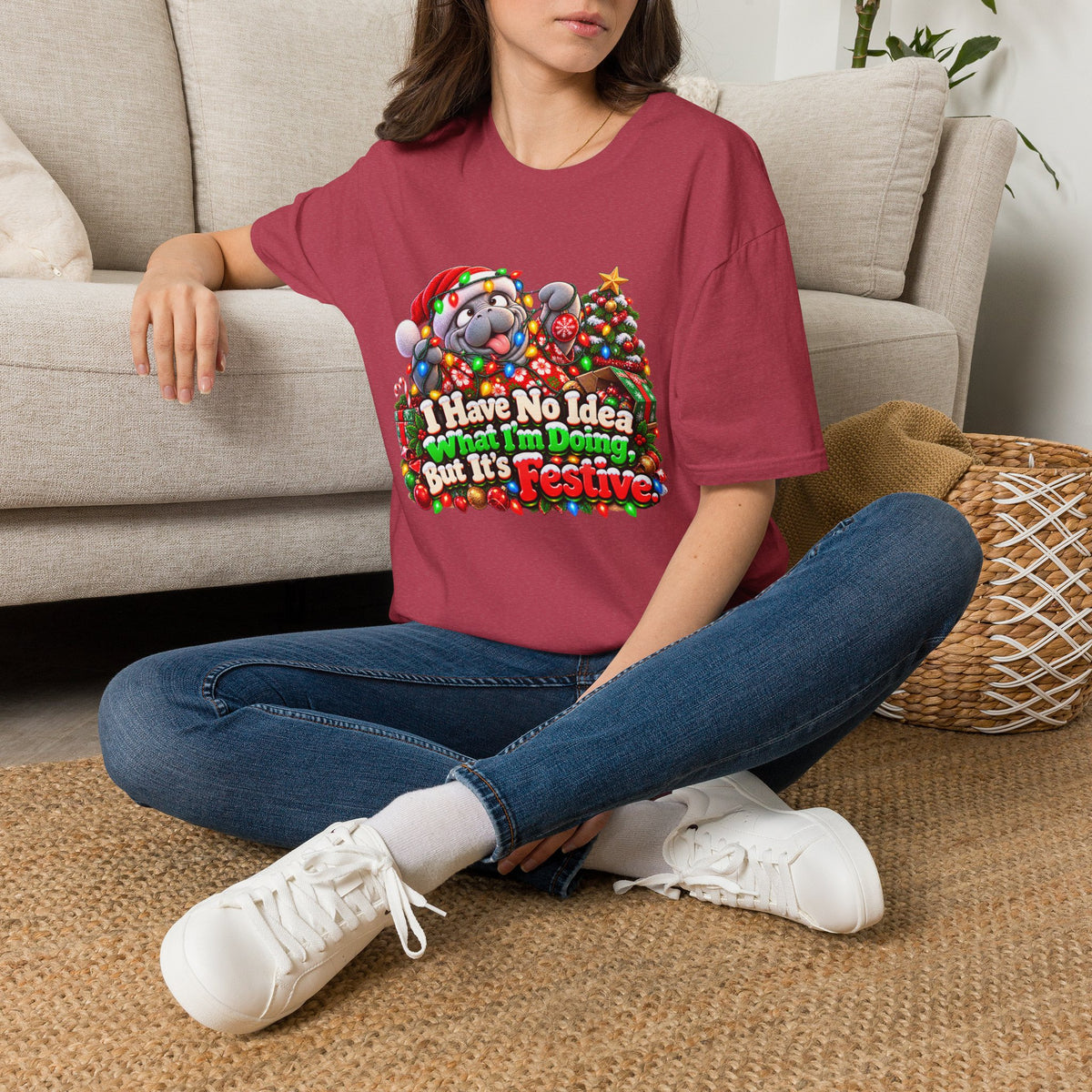 Have No Idea What I’m Doing But It’s Festive Christmas T-Shirt