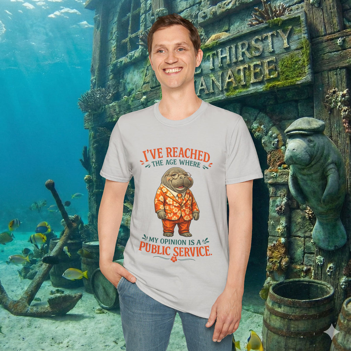 I've Reached the Age Where My Opinion Is a Public Service Shirt | Funny Manatee Tee | Senior Humor Graphic T-Shirt