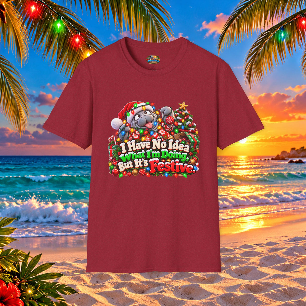 Have No Idea What I’m Doing But It’s Festive Christmas T-Shirt