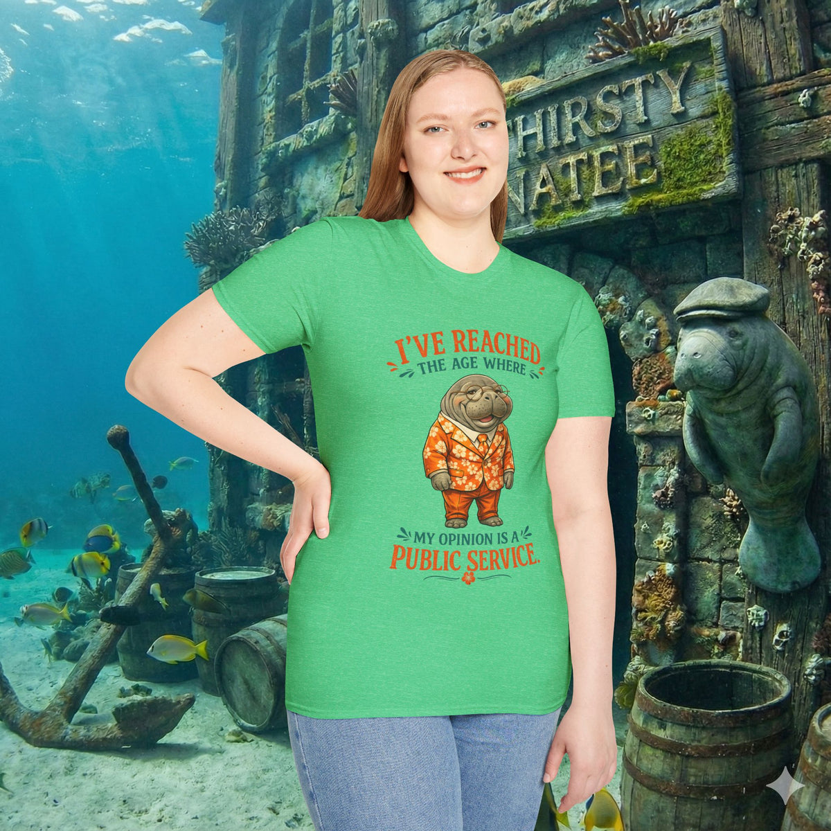 I've Reached the Age Where My Opinion Is a Public Service Shirt | Funny Manatee Tee | Senior Humor Graphic T-Shirt