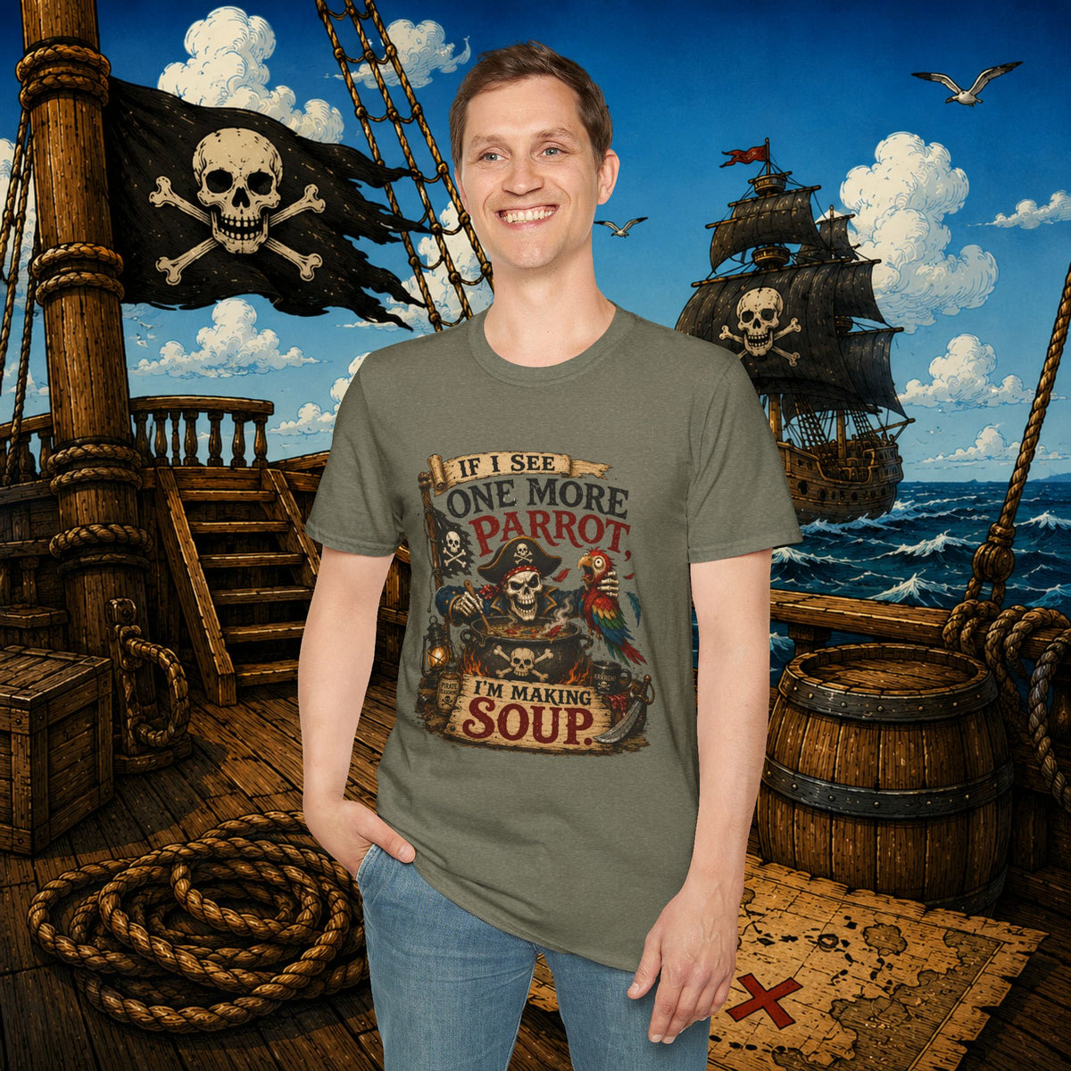 If I See One More Parrot I’m Making Soup Pirate T-Shirt