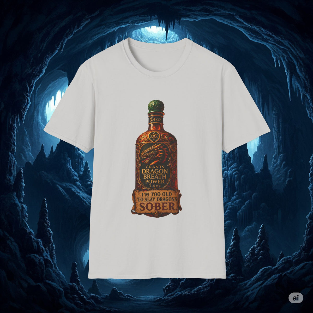 I'm Too Old to Slay Dragons Sober Shirt – Funny Dragon Breath Potion Fantasy T-Shirt