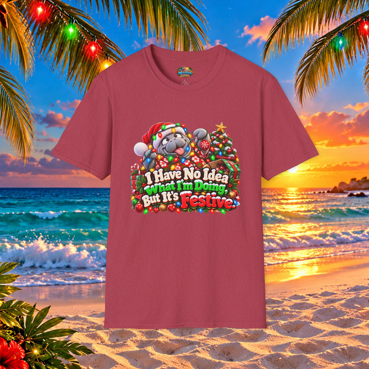 Have No Idea What I’m Doing But It’s Festive Christmas T-Shirt