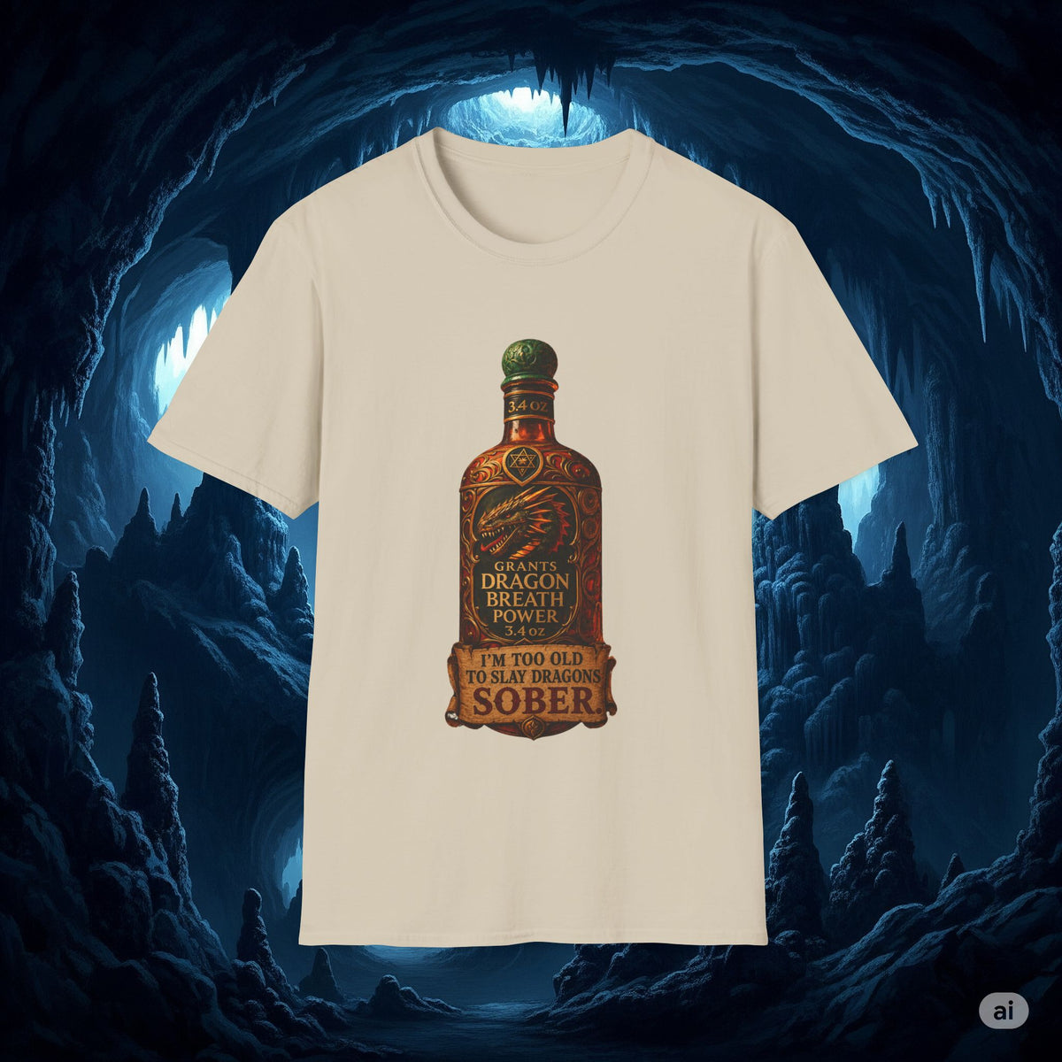 I'm Too Old to Slay Dragons Sober Shirt – Funny Dragon Breath Potion Fantasy T-Shirt