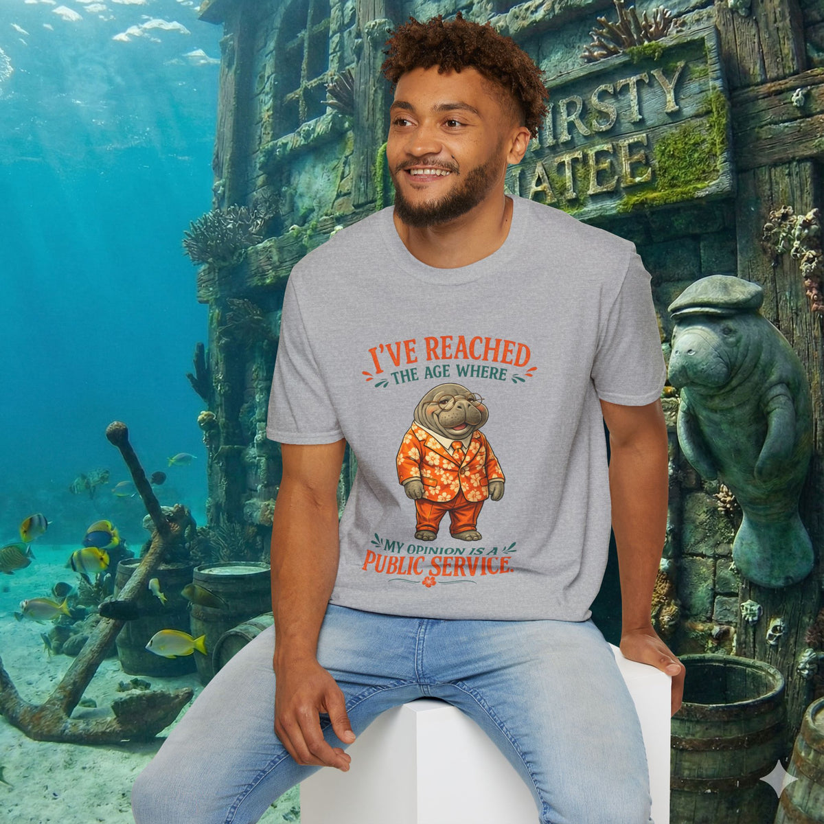 I've Reached the Age Where My Opinion Is a Public Service Shirt | Funny Manatee Tee | Senior Humor Graphic T-Shirt