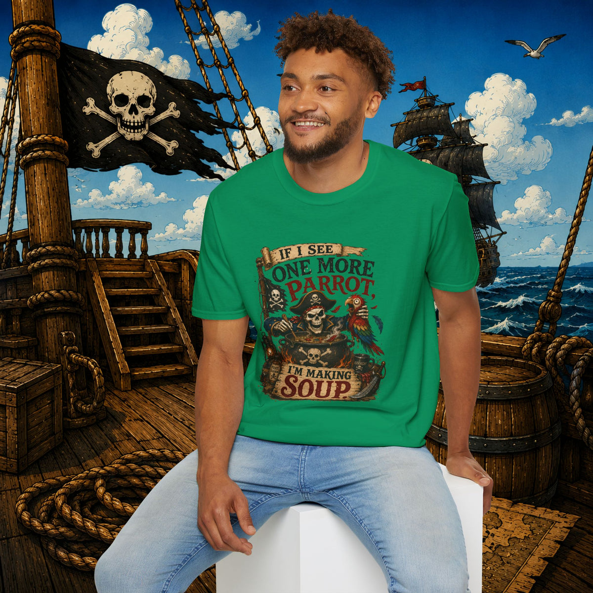 If I See One More Parrot I’m Making Soup Pirate T-Shirt