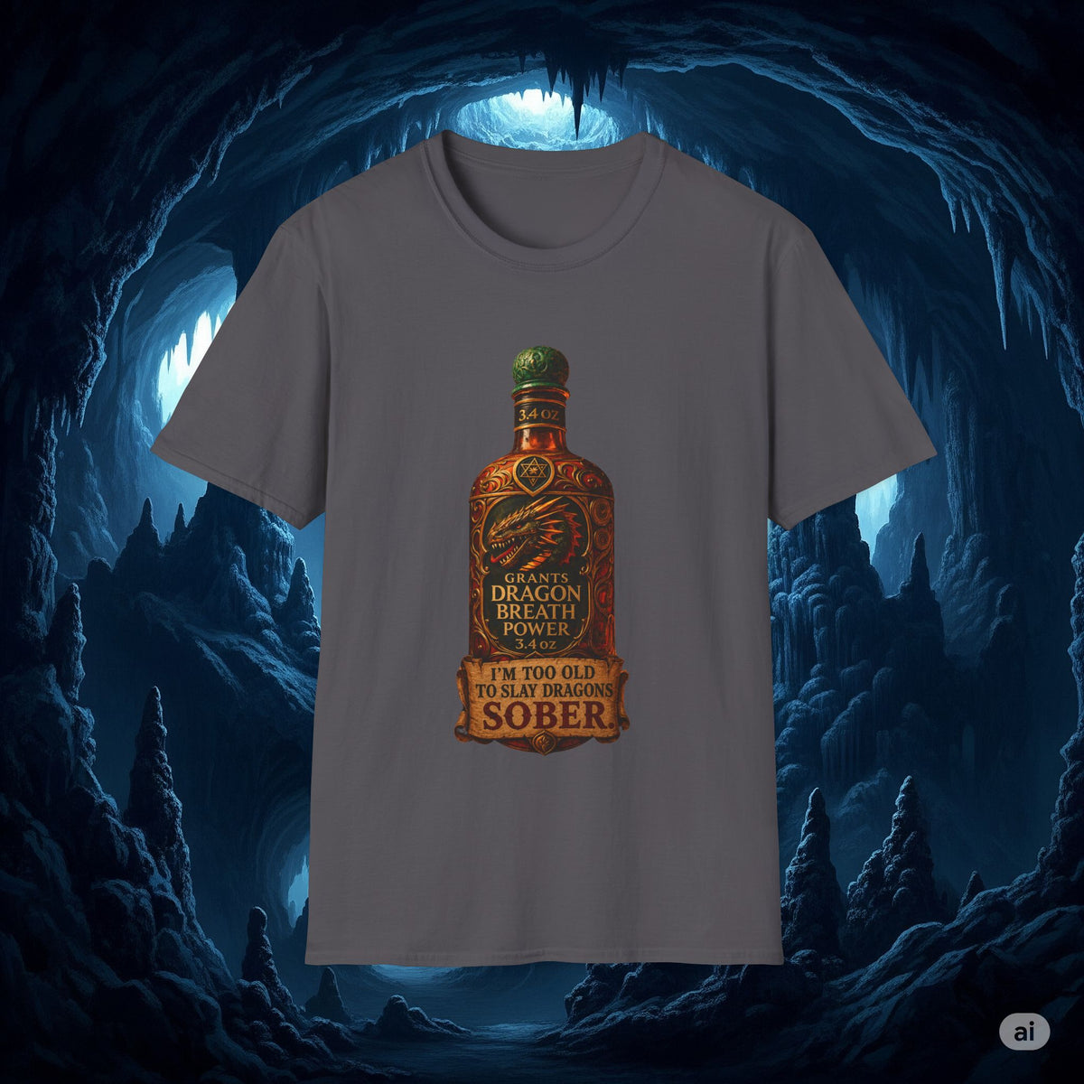 I'm Too Old to Slay Dragons Sober Shirt – Funny Dragon Breath Potion Fantasy T-Shirt