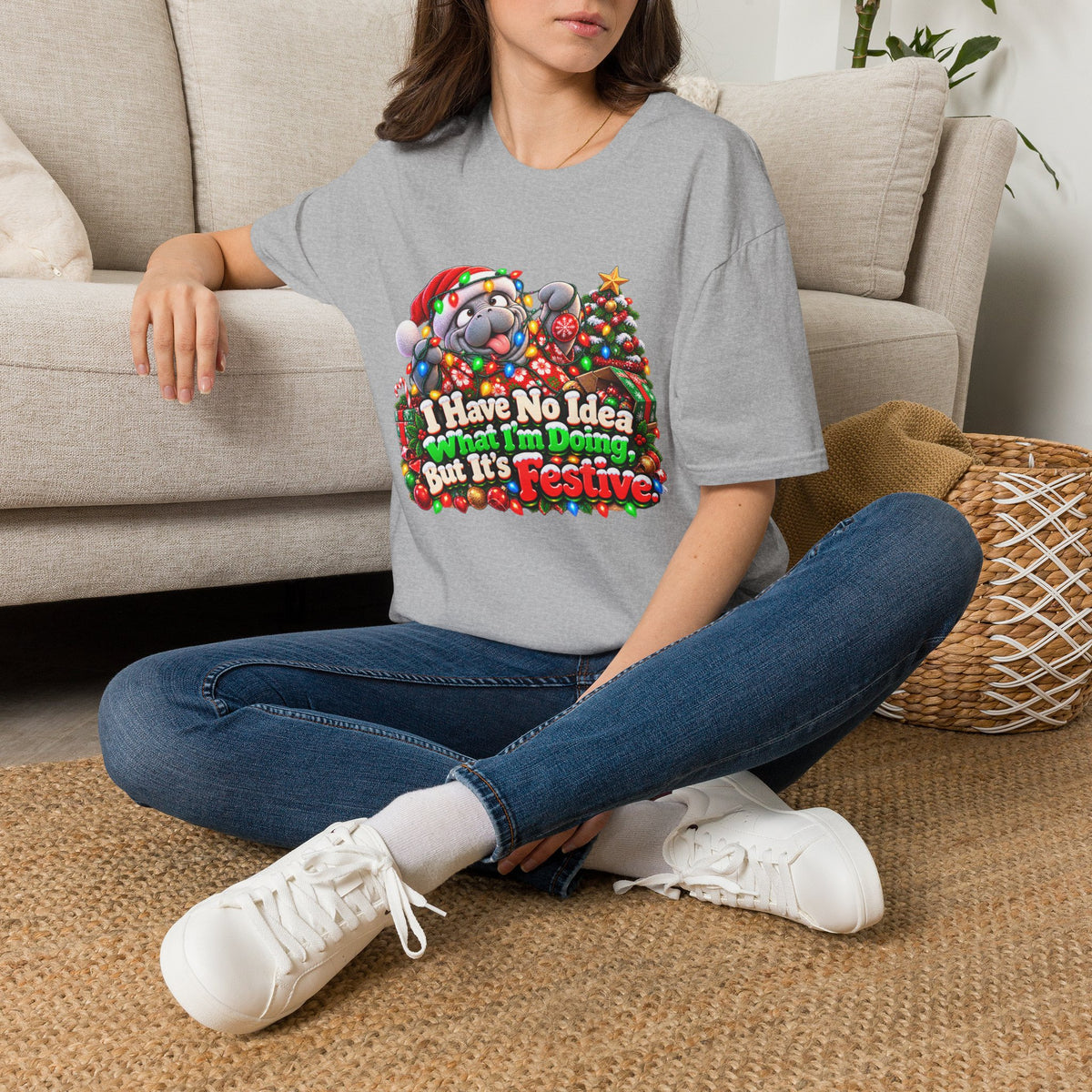 Have No Idea What I’m Doing But It’s Festive Christmas T-Shirt