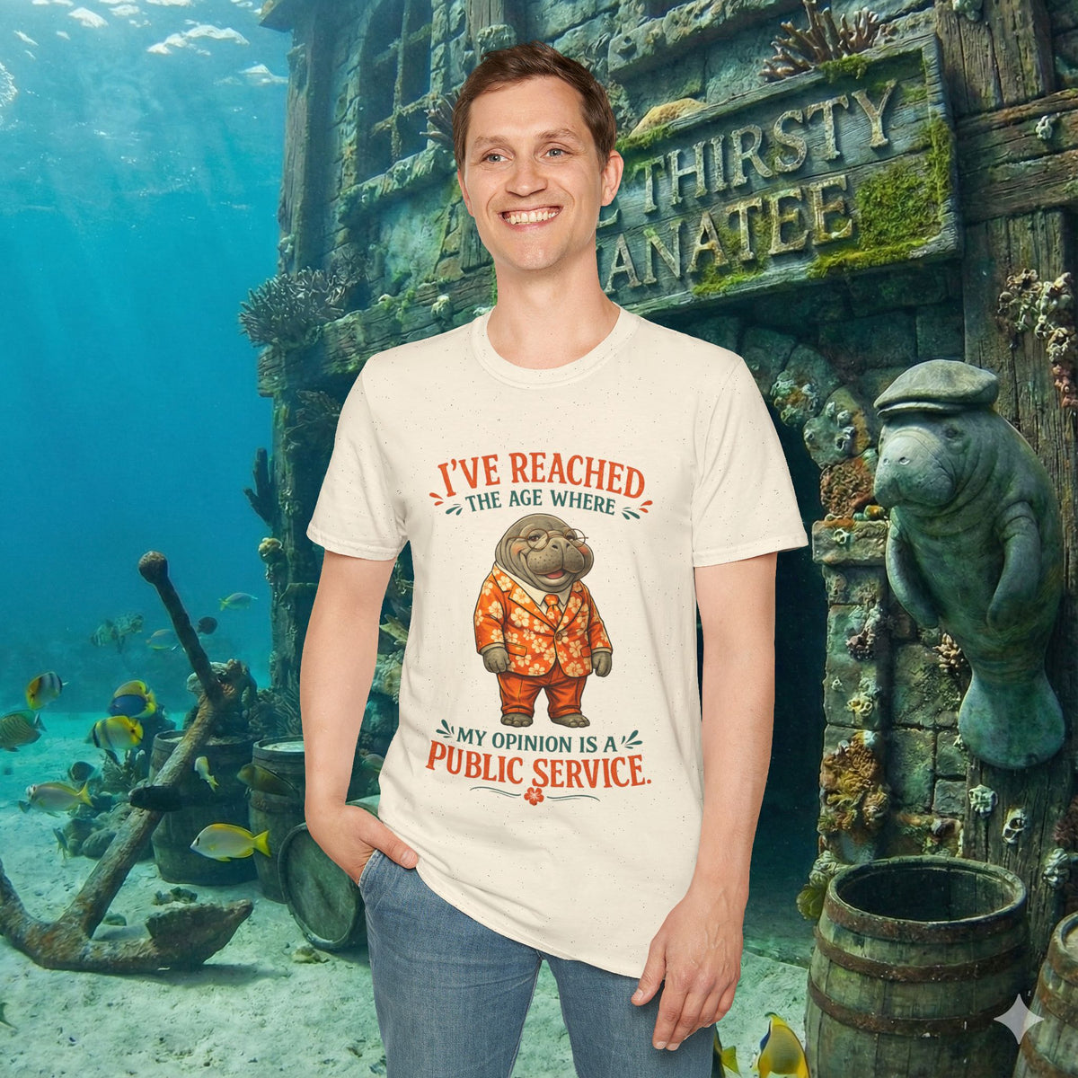 I've Reached the Age Where My Opinion Is a Public Service Shirt | Funny Manatee Tee | Senior Humor Graphic T-Shirt