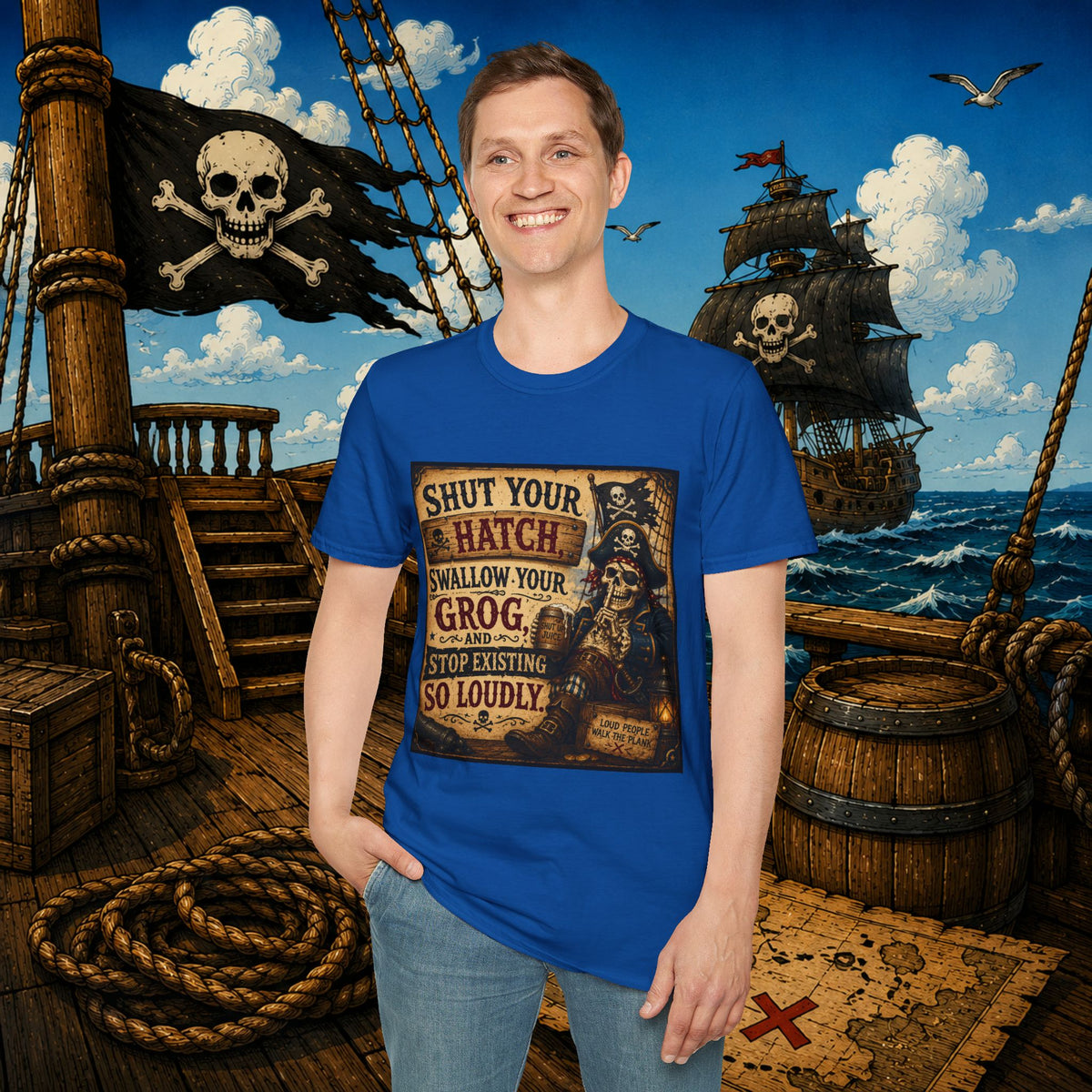 Shut Your Hatch Swallow Your Grog Pirate T-Shirt
