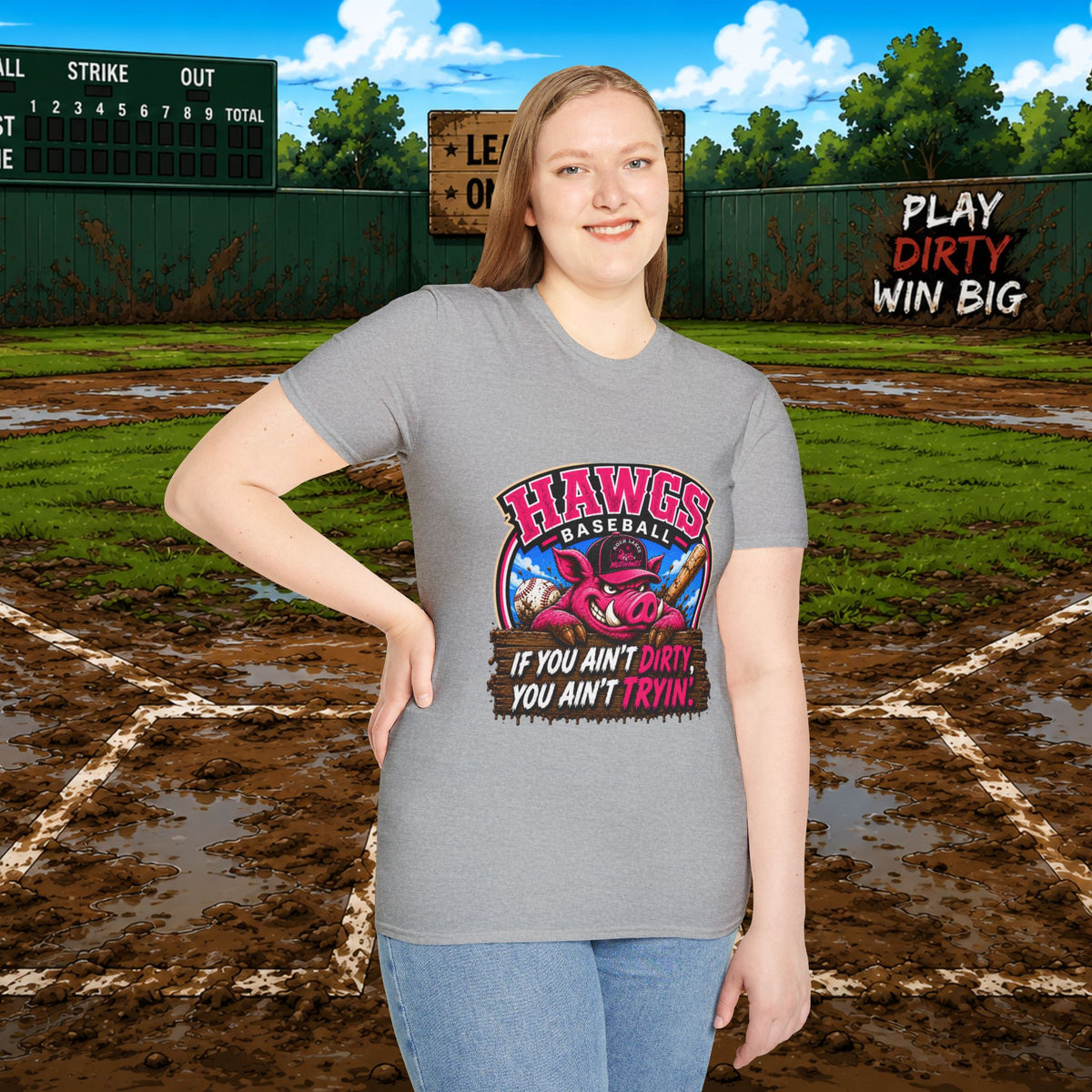 Hawgs Baseball “If You Ain’t Dirty, You Ain’t Tryin’” T-Shirt