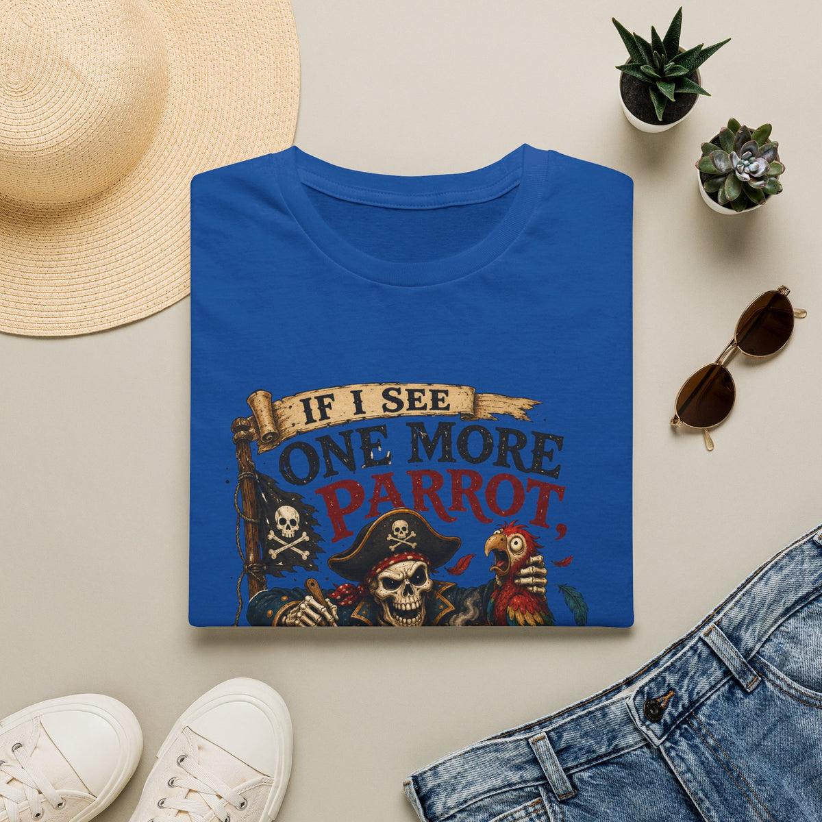 If I See One More Parrot I’m Making Soup Pirate T-Shirt