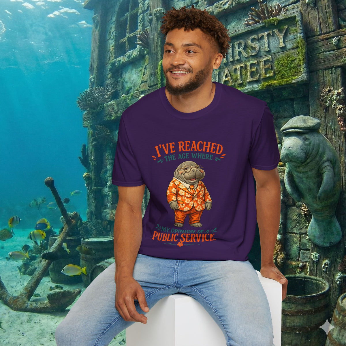 I've Reached the Age Where My Opinion Is a Public Service Shirt | Funny Manatee Tee | Senior Humor Graphic T-Shirt