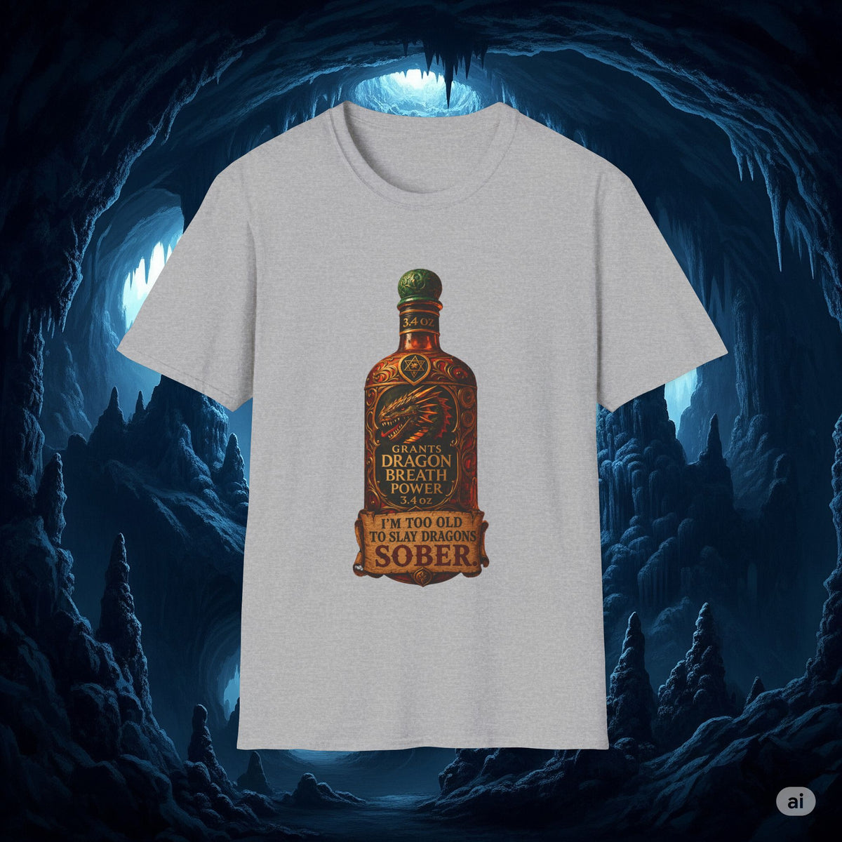 I'm Too Old to Slay Dragons Sober Shirt – Funny Dragon Breath Potion Fantasy T-Shirt