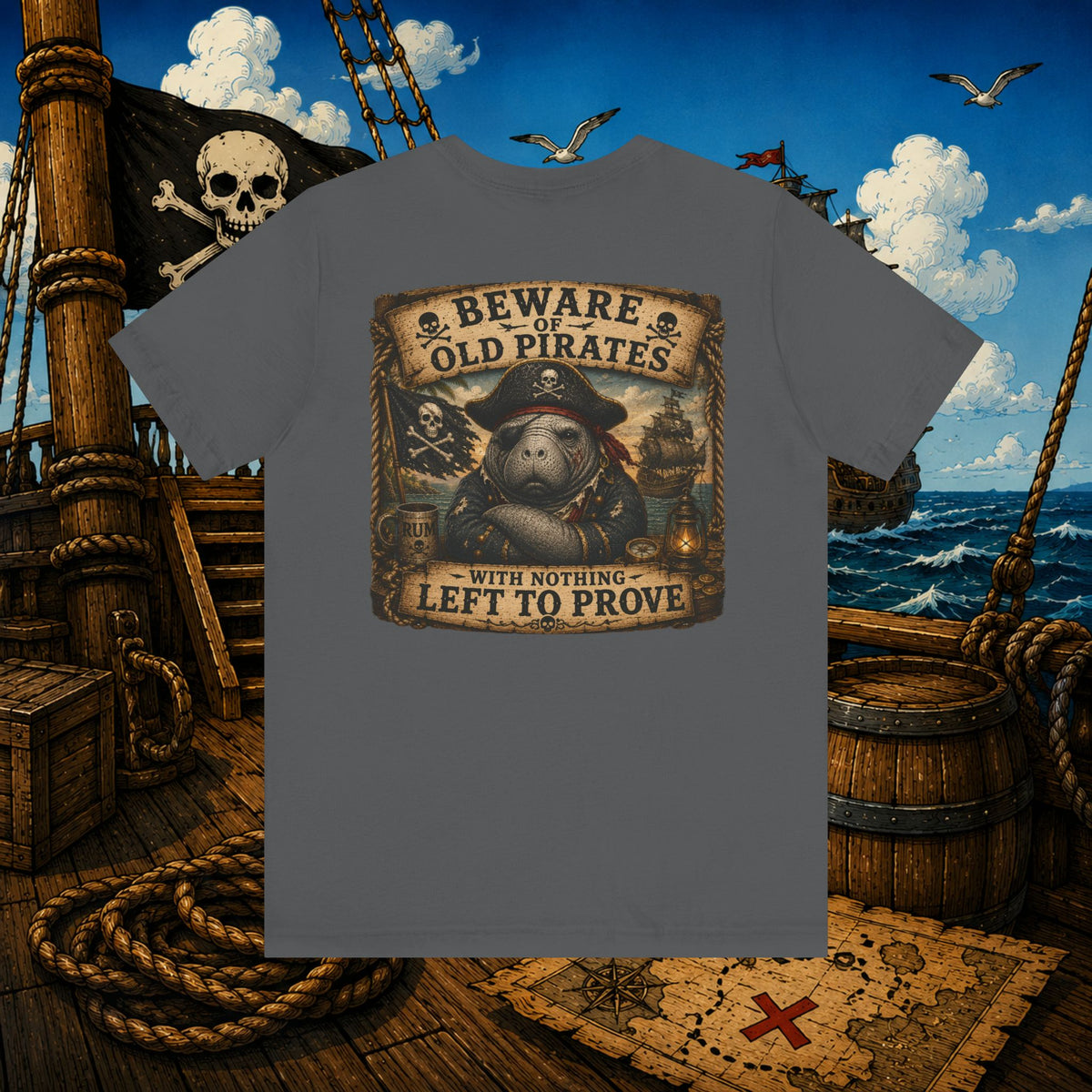 Beware of Old Pirates With Nothing Left to Prove | Grumpy Pirate Club Manatee T-Shirt