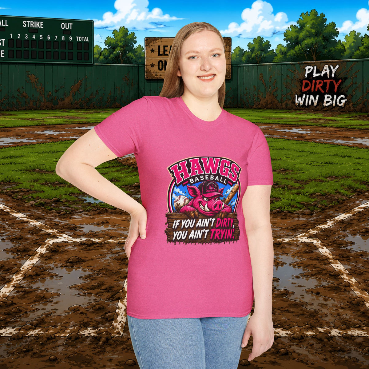 Hawgs Baseball “If You Ain’t Dirty, You Ain’t Tryin’” T-Shirt