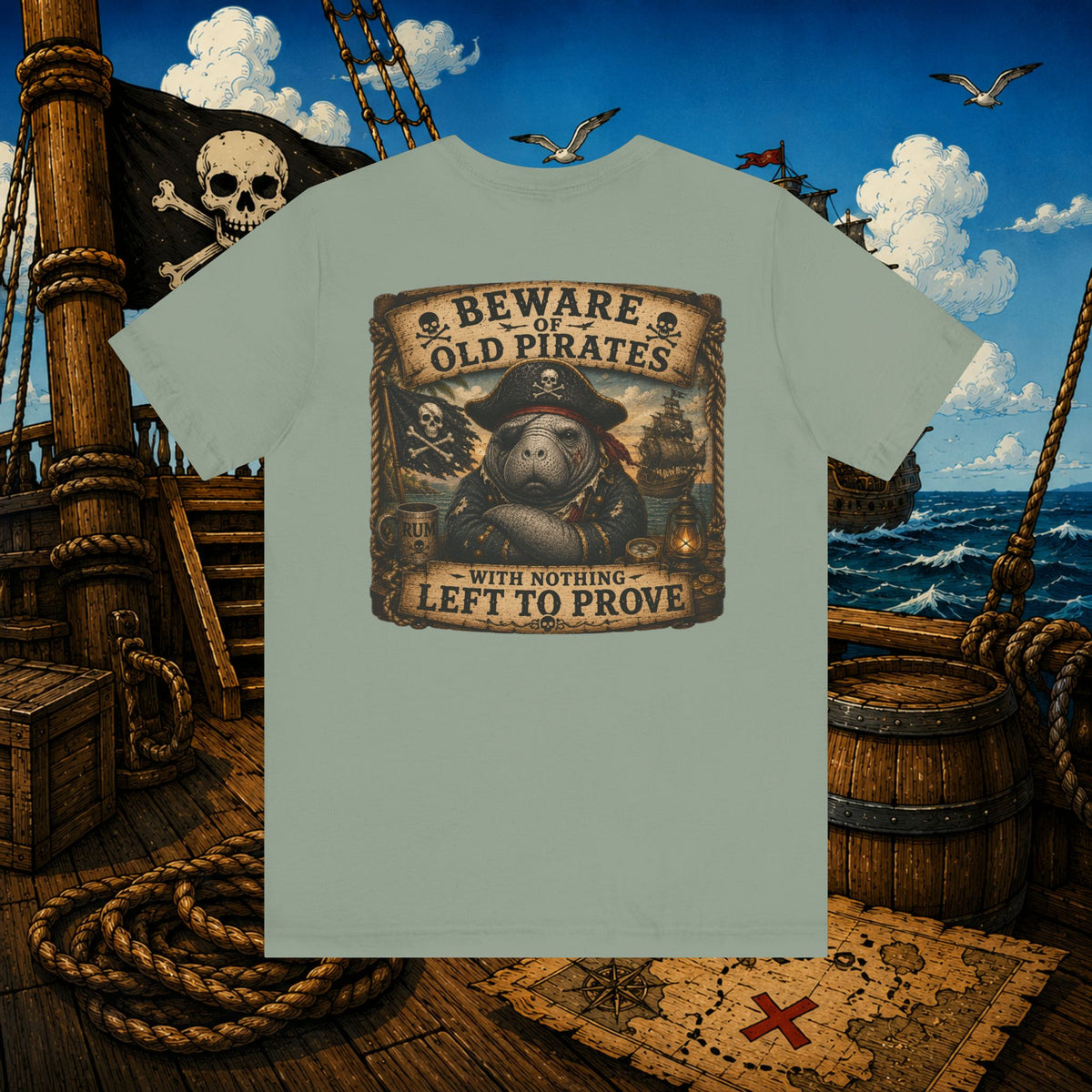 Beware of Old Pirates With Nothing Left to Prove | Grumpy Pirate Club Manatee T-Shirt