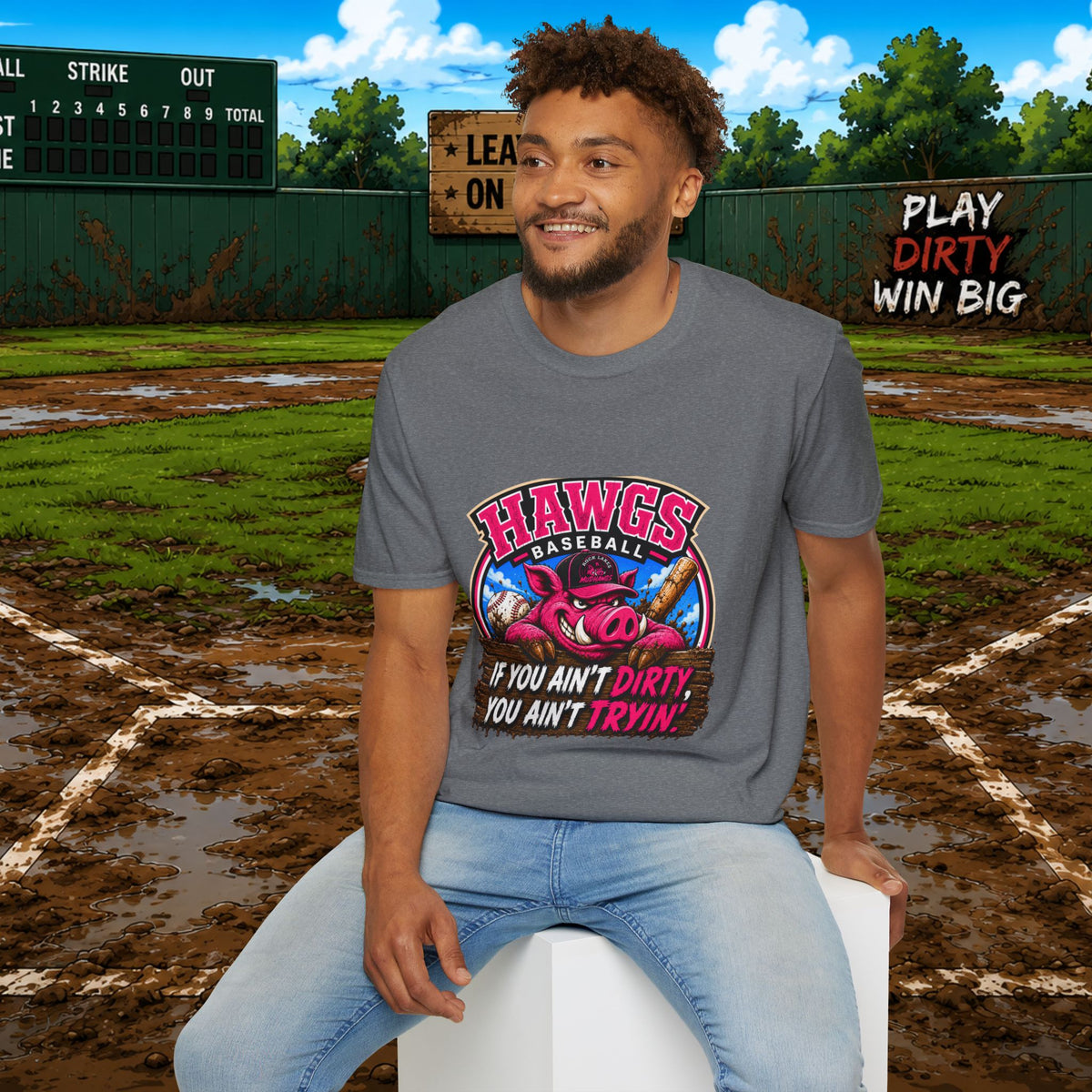 Hawgs Baseball “If You Ain’t Dirty, You Ain’t Tryin’” T-Shirt