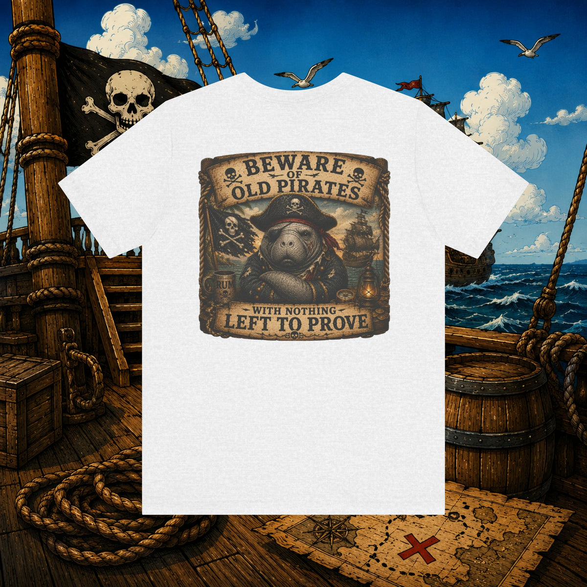 Beware of Old Pirates With Nothing Left to Prove | Grumpy Pirate Club Manatee T-Shirt