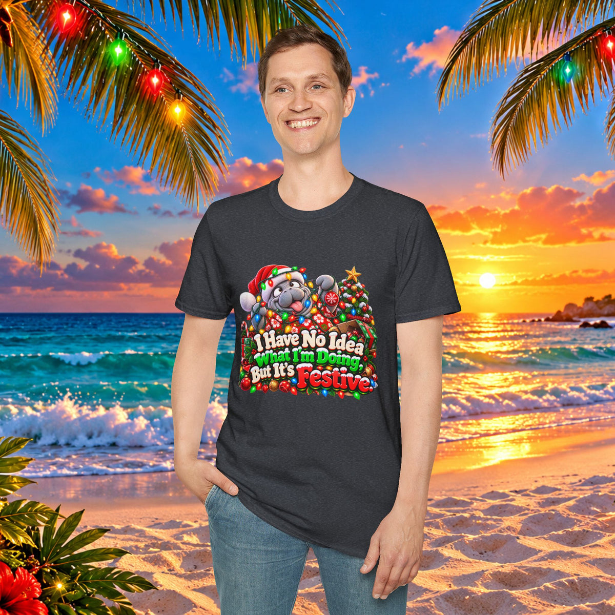 Have No Idea What I’m Doing But It’s Festive Christmas T-Shirt